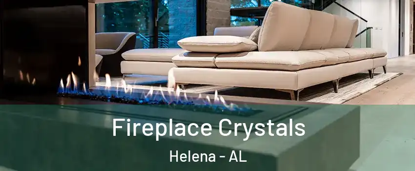  Fireplace Crystals Helena - AL